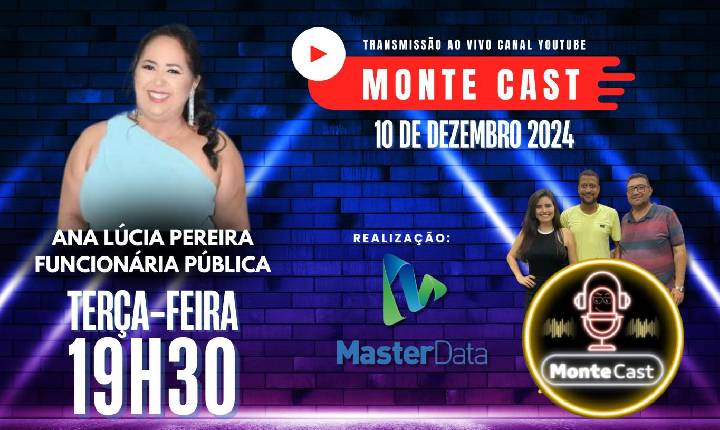 Nesta Terça-feira o Monte Cast recebe Ana Lucia Pereira