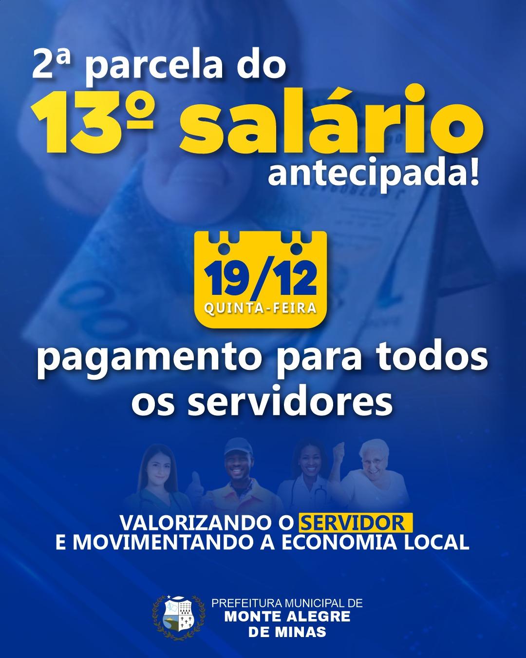 Prefeitura de Monte Alegre de Minas Paga Nesta Quinta-feira (19) a 2ª Parcela do 13º Salário aos Servidores Públicos Municipais