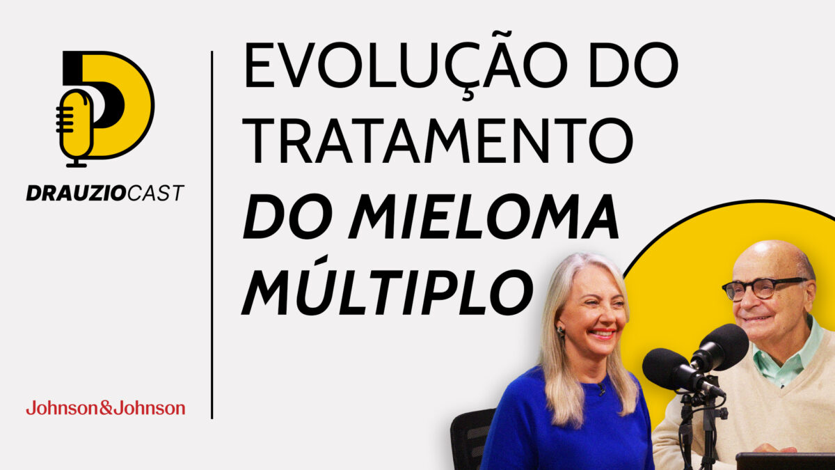 O que há de novo no tratamento do mieloma múltiplo? – DrauzioCast #264