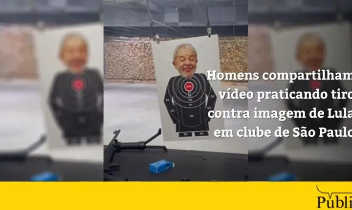 Homens compartilham vídeo praticando tiro contra imagem de Lula em clube de São Paulo