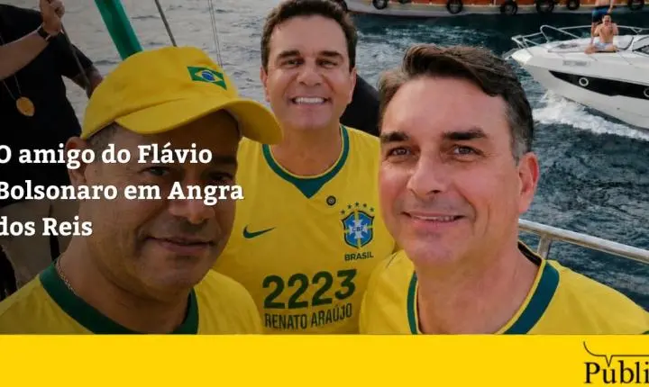 O amigo do Flávio Bolsonaro em Angra dos Reis