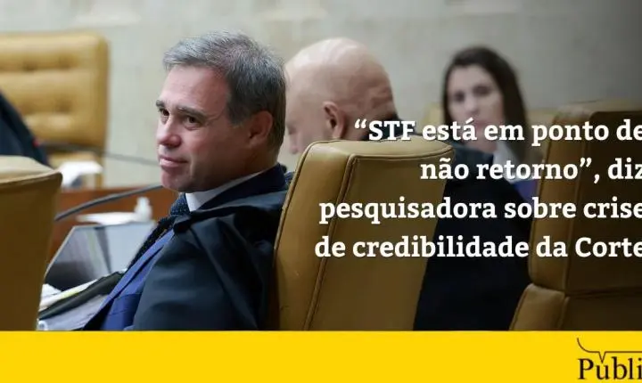 “STF está em ponto de não retorno”, diz pesquisadora sobre crise de credibilidade da Corte